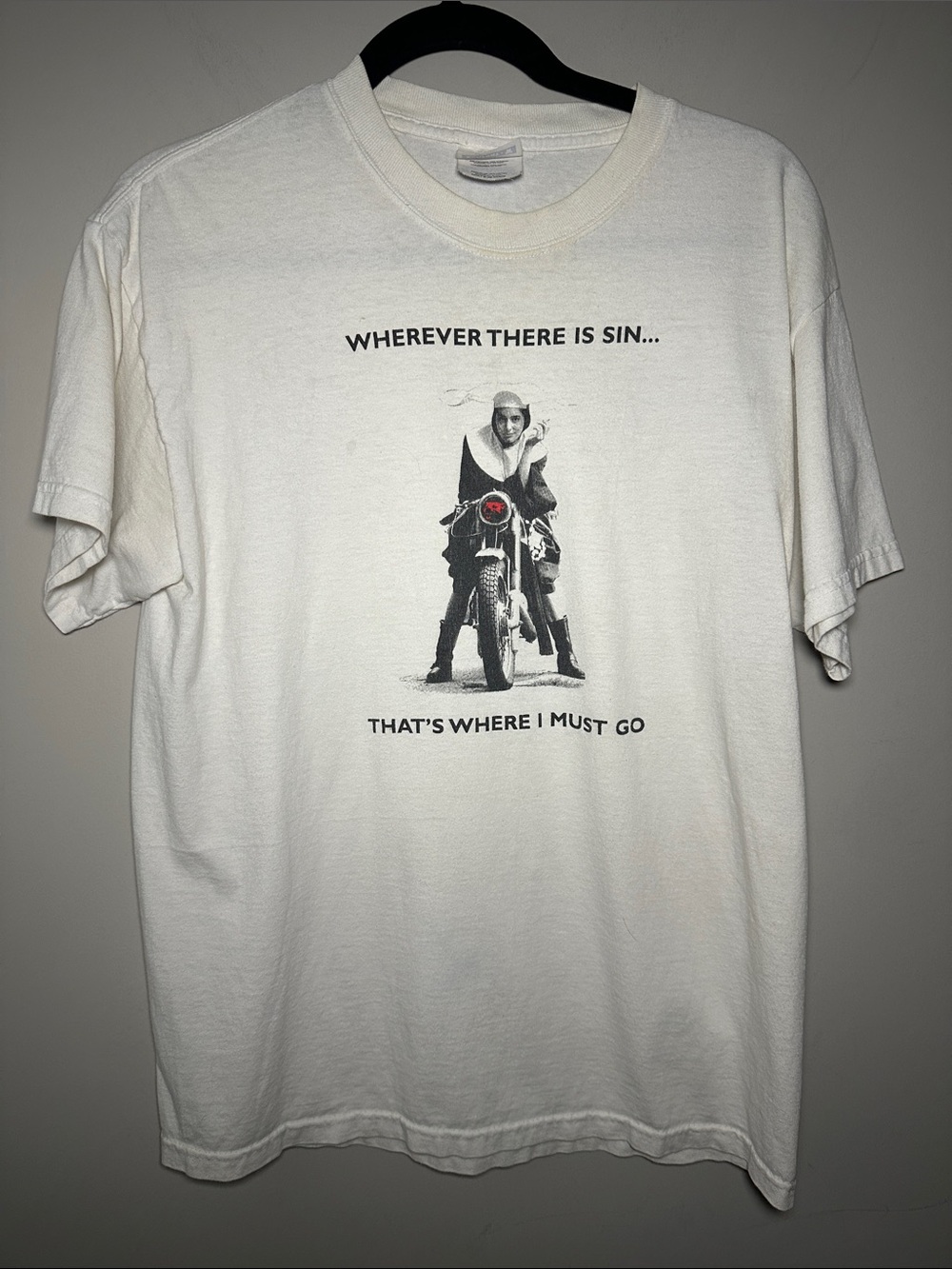 Wherever there is sin...that's where I must go motorcycle vintage white t-shirt
